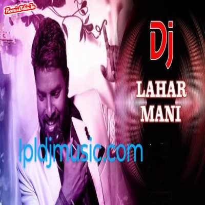 LAHAR MANI SAMBALPURI DJ REMIX